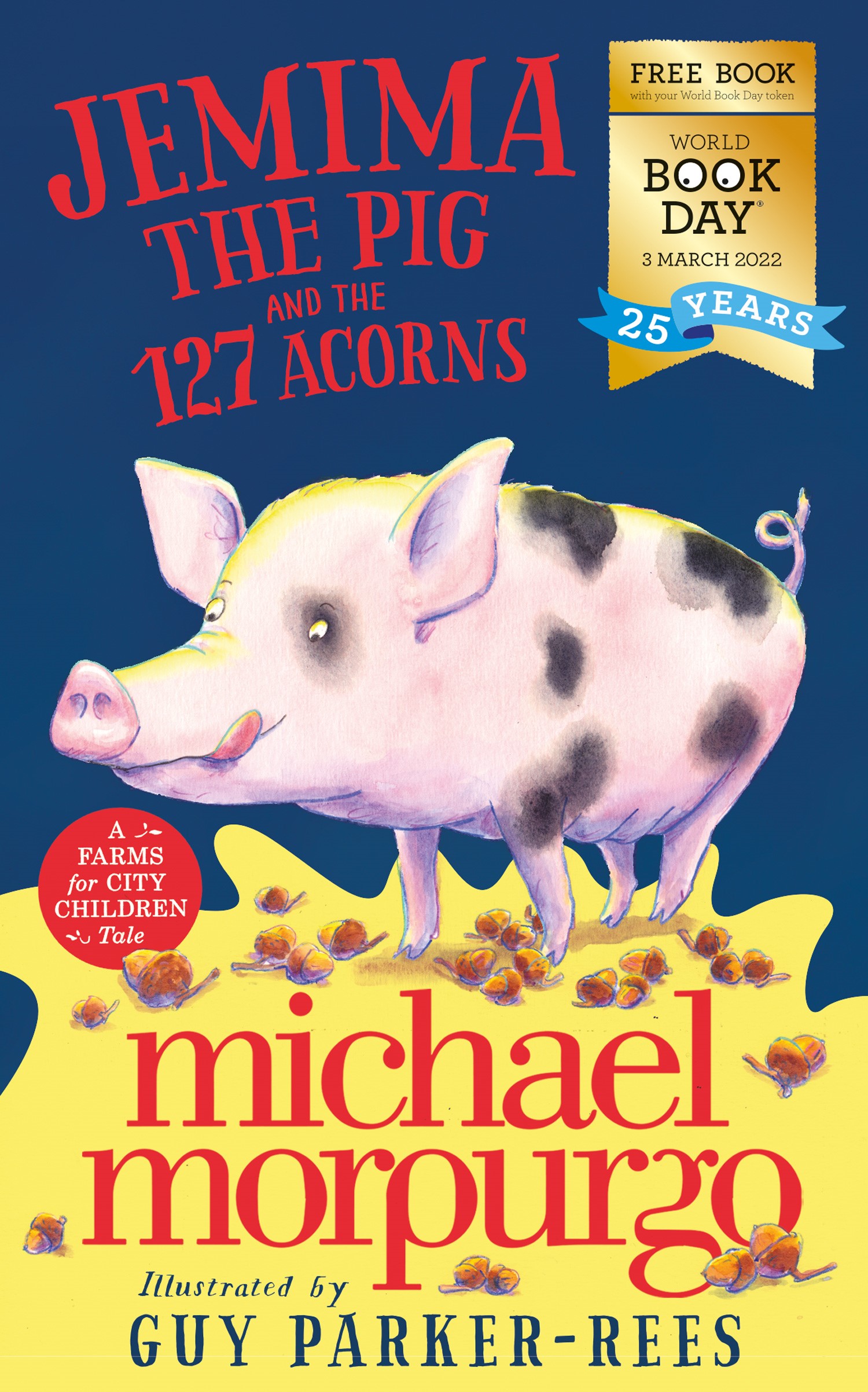 Jemima the Pig and the 127 Acorns - A Farms for City Children Tale